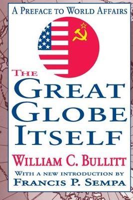 The Great Globe Itself: A Preface to World Affairs - Arthur Asa Berger - cover