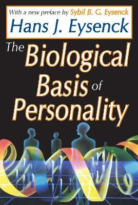 The Biological Basis of Personality - Hans Eysenck - cover