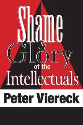 Shame and Glory of the Intellectuals - Peter Viereck - cover