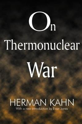 On Thermonuclear War - Herman Kahn,Evan Jones - cover