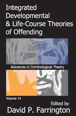 Integrated Developmental and Life-course Theories of Offending - cover