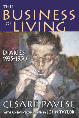 This Business of Living: Diaries 1935-1950 - Cesare Pavese - cover