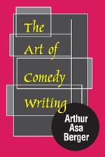 The Art of Comedy Writing