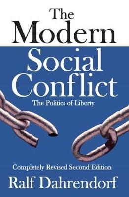 The Modern Social Conflict: The Politics of Liberty - cover