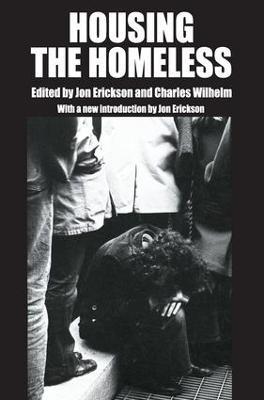 Housing the Homeless - Jon Erickson,Charles Wilhelm - cover