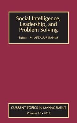Social Intelligence, Leadership, and Problem Solving - M. Afzalur Rahim - cover
