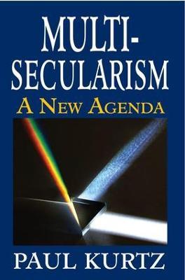 Multi-Secularism: A New Agenda - Paul Kurtz - cover