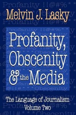Profanity, Obscenity and the Media - cover