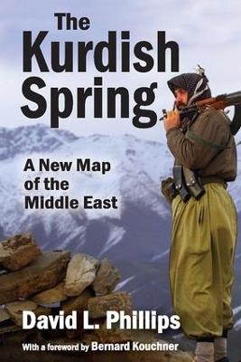 The Kurdish Spring: A New Map of the Middle East - David L. Phillips - cover
