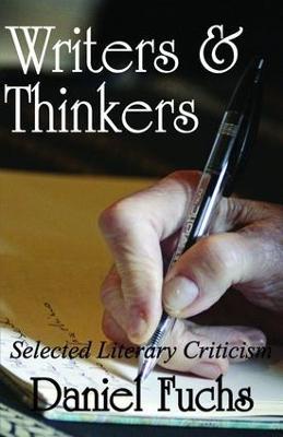 Writers and Thinkers: Selected Literary Criticism - Daniel Fuchs - cover