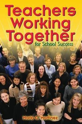 Teachers Working Together for School Success - cover