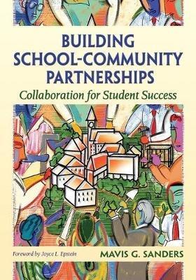 Building School-Community Partnerships: Collaboration for Student Success - cover