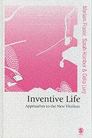 Inventive Life: Approaches to the New Vitalism