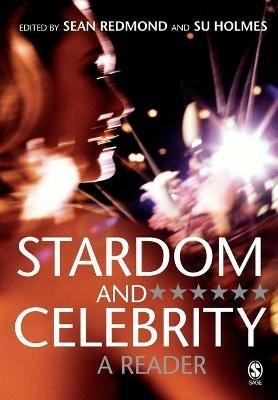 Stardom and Celebrity: A Reader - cover
