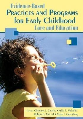 Evidence-Based Practices and Programs for Early Childhood Care and Education - cover