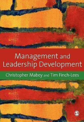 Management and Leadership Development - Christopher Mabey,Tim Finch Lees - cover