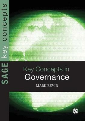 Key Concepts in Governance - Mark Bevir - cover