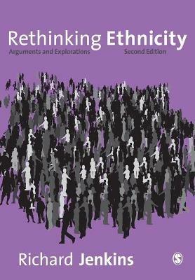 Rethinking Ethnicity - Richard P Jenkins - cover