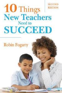 Ten Things New Teachers Need to Succeed - cover