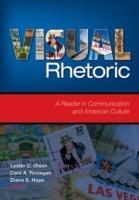 Visual Rhetoric: A Reader in Communication and American Culture - cover