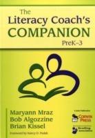 The Literacy Coach's Companion, PreK-3