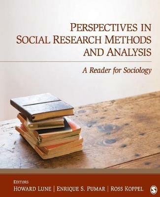 Perspectives in Social Research Methods and Analysis: A Reader for Sociology - cover