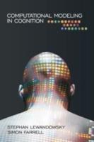 Computational Modeling in Cognition: Principles and Practice - Stephan Lewandowsky,Simon Farrell - cover