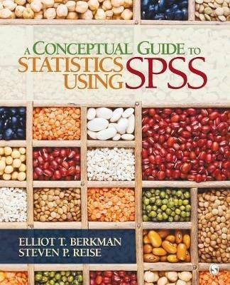 A Conceptual Guide to Statistics Using SPSS - Elliot T. Berkman,Steven P. Reise - cover