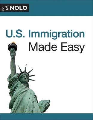U.S. Immigration Made Easy - Ilona Bray - cover