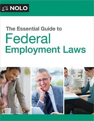 The Essential Guide to Federal Employment Laws - Sachi Clements - cover