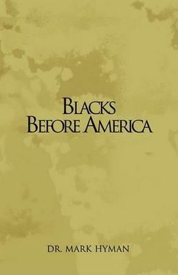 Blacks Before America - Hyman - cover