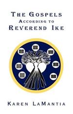 The Gospels According to Reverend Ike