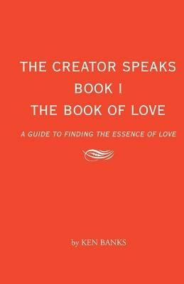 The Book of Love: A Guide to Finding the Essence of Love - Sandra Long - cover
