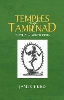 Temples of Tamilnad - James Hurd - cover