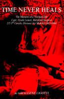 Libro in inglese Time Never Heals  - Gene Ligotti