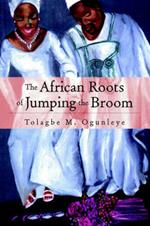 The African Roots of . . . .