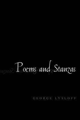 Poems and Stanzas - George Lysloff - cover