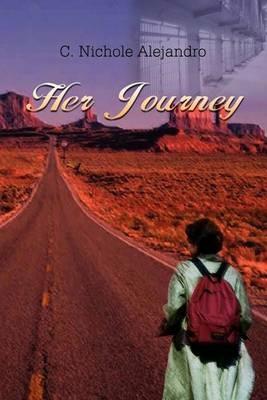 Her Journey - C Nichole Alejandro - cover