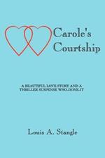 Carole's Courtship
