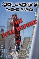 Orlando's Theme Parks: The Full Report