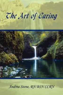 The Art of Caring - Andrea Stone - cover