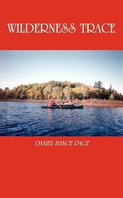 Wilderness Trace - Daniel Hance Page - cover