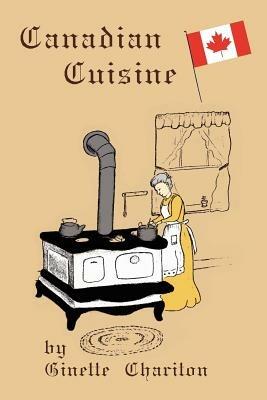 Canadian Cuisine - Ginette Chariton - cover