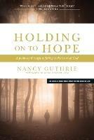 Holding On To Hope - Nancy Guthrie - cover