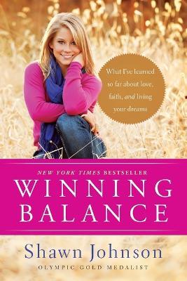 Winning Balance - Shawn Johnson - cover