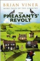 The Pheasants' Revolt: More Tales of the Country