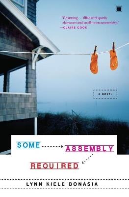Some Assembly Required - Lynn Kiele Bonasia - cover
