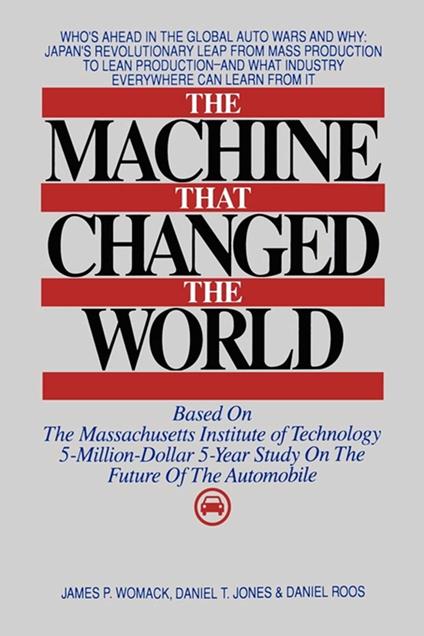 The Machine That Changed the World