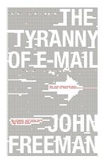 The Tyranny of E-mail
