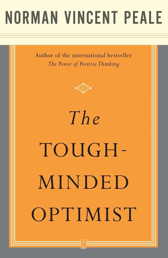 The Tough-Minded Optimist